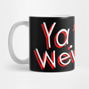 YA'LL WEIRD Mug